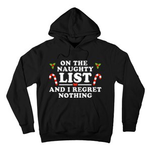 On The Naughty List And I Regret Nothing Funny Xmas Hoodie