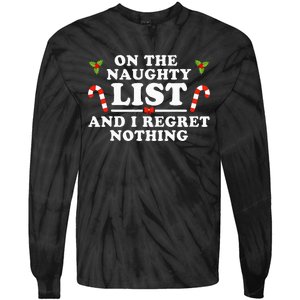 On The Naughty List And I Regret Nothing Funny Xmas Tie-Dye Long Sleeve Shirt