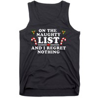 On The Naughty List And I Regret Nothing Funny Xmas Tank Top