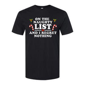 On The Naughty List And I Regret Nothing Funny Xmas Softstyle CVC T-Shirt