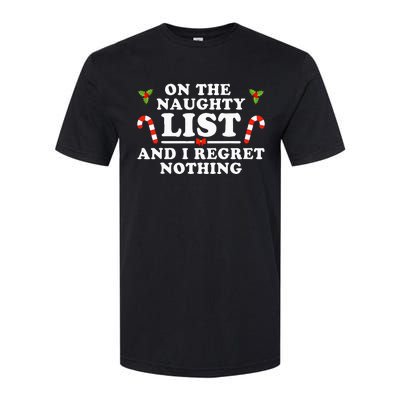 On The Naughty List And I Regret Nothing Funny Xmas Softstyle CVC T-Shirt