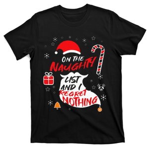 On The Naughty List And I Regret Nothing Funny Dirty Santa T-Shirt