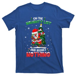 On The Naughty List And I Regret Nothing Funny Gift Dabbing Santa Gift T-Shirt