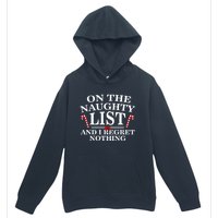 On The Naughty List And I Regret Nothing Funny Xmas Urban Pullover Hoodie