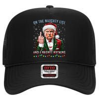 On The Naughty List And I Regret Nothing Funny Trump Xmas High Crown Mesh Back Trucker Hat