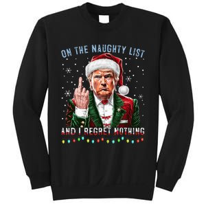 On The Naughty List And I Regret Nothing Funny Trump Xmas Sweatshirt