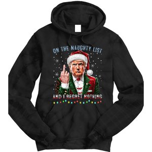 On The Naughty List And I Regret Nothing Funny Trump Xmas Tie Dye Hoodie