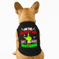 On The Naughty List And I Regret Nothing Middle Finger Funny Christmas Doggie Tank