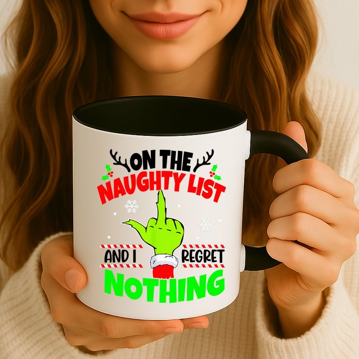 On The Naughty List And I Regret Nothing Middle Finger Funny Christmas Mug