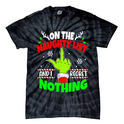 On The Naughty List And I Regret Nothing Middle Finger Funny Christmas Tie-Dye T-Shirt