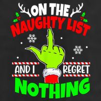 On The Naughty List And I Regret Nothing Middle Finger Funny Christmas Trucker Hat