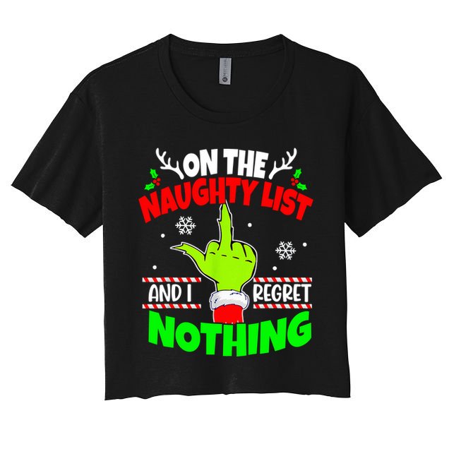 On The Naughty List And I Regret Nothing Middle Finger Funny Christmas Crop Top