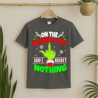On The Naughty List And I Regret Nothing Middle Finger Funny Christmas T-Shirt