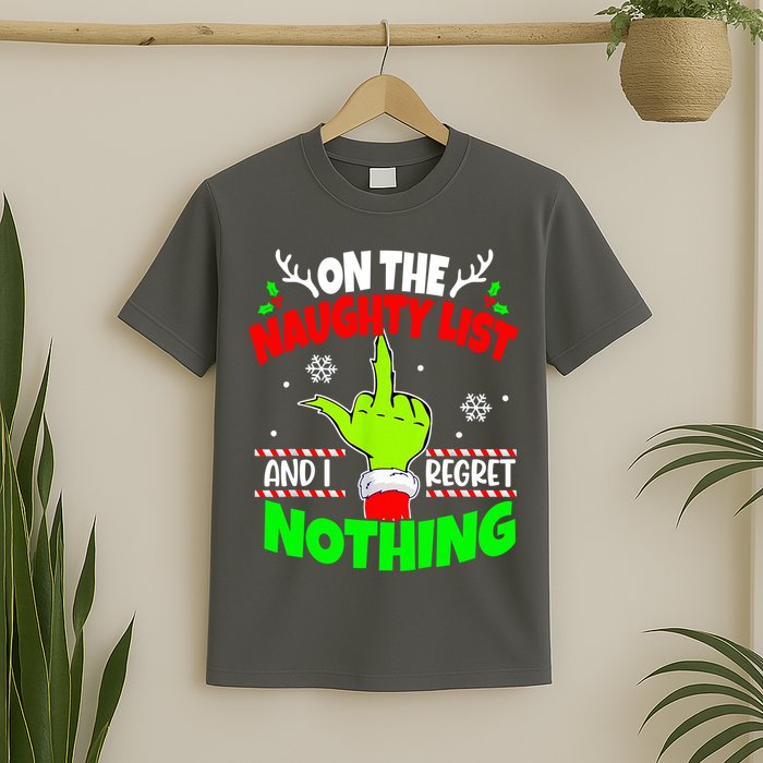 On The Naughty List And I Regret Nothing Middle Finger Funny Christmas T-Shirt