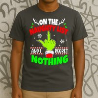 On The Naughty List And I Regret Nothing Middle Finger Funny Christmas T-Shirt