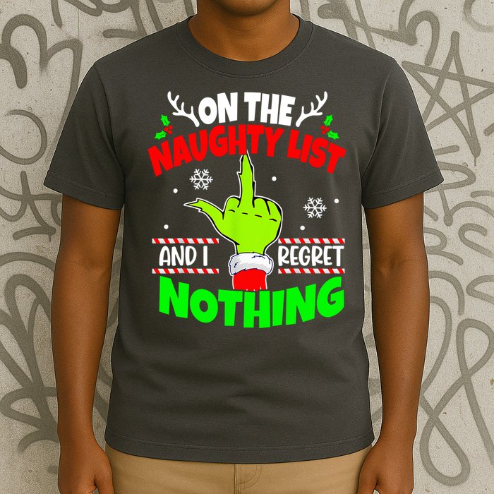 On The Naughty List And I Regret Nothing Middle Finger Funny Christmas T-Shirt
