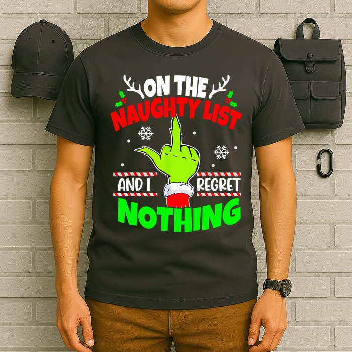On The Naughty List And I Regret Nothing Middle Finger Funny Christmas T-Shirt