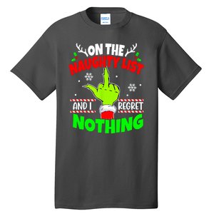 On The Naughty List And I Regret Nothing Middle Finger Funny Christmas Tall T-Shirt