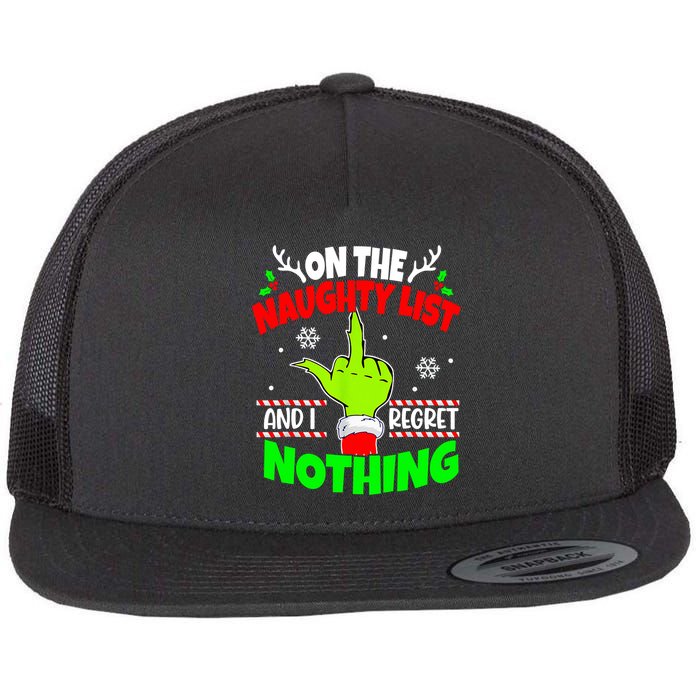 On The Naughty List And I Regret Nothing Middle Finger Funny Christmas Flat Bill Trucker Hat