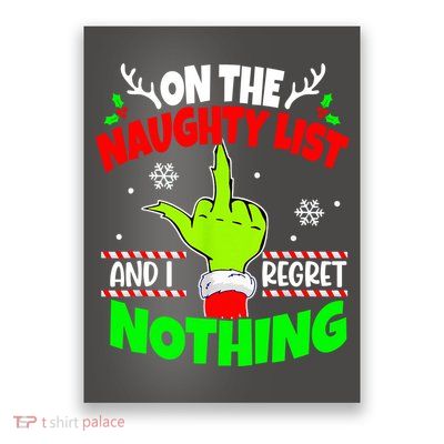 On The Naughty List And I Regret Nothing Middle Finger Funny Christmas Poster