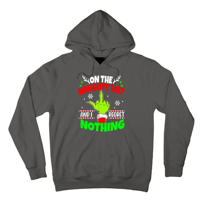 On The Naughty List And I Regret Nothing Middle Finger Funny Christmas Tall Hoodie