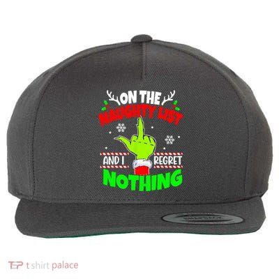 On The Naughty List And I Regret Nothing Middle Finger Funny Christmas Wool Snapback Cap