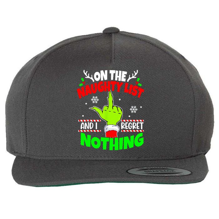 On The Naughty List And I Regret Nothing Middle Finger Funny Christmas Wool Snapback Cap