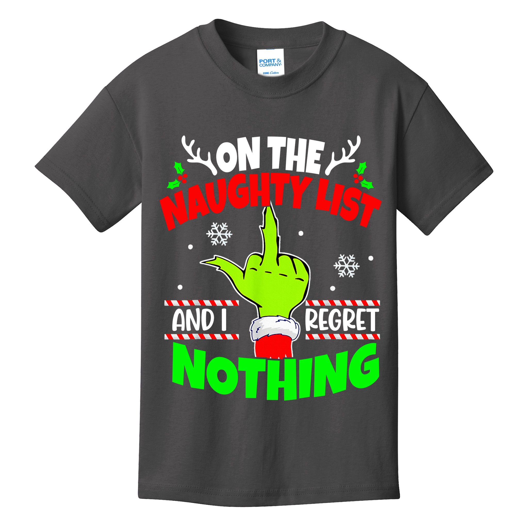 On The Naughty List And I Regret Nothing Middle Finger Funny Christmas Kids T-Shirt