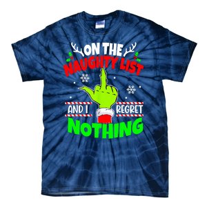 On The Naughty List And I Regret Nothing Middle Finger Funny Christmas Tie-Dye T-Shirt