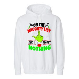 On The Naughty List And I Regret Nothing Middle Finger Funny Christmas Garment-Dyed Fleece Hoodie