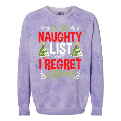 On The Naughty List And I Regret Nothing Christmas Xmas Colorblast Crewneck Sweatshirt