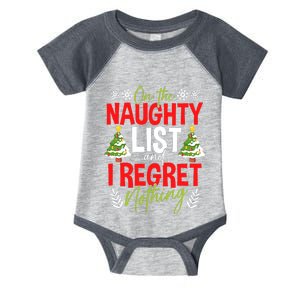 On The Naughty List And I Regret Nothing Christmas Xmas Infant Baby Jersey Bodysuit