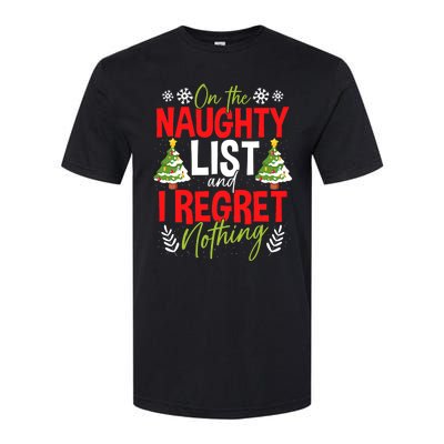 On The Naughty List And I Regret Nothing Christmas Xmas Softstyle CVC T-Shirt