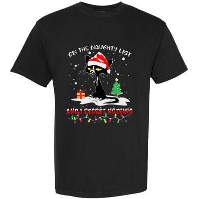 On The Naughty List And I Regret Nothing Cat Christmas  Garment-Dyed Heavyweight T-Shirt