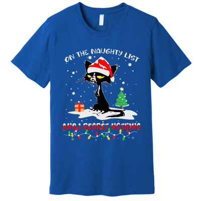 On The Naughty List And I Regret Nothing Cat Christmas  Premium T-Shirt