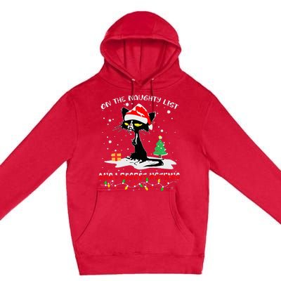 On The Naughty List And I Regret Nothing Cat Christmas  Premium Pullover Hoodie