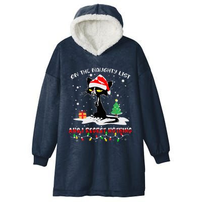 On The Naughty List And I Regret Nothing Cat Christmas  Hooded Wearable Blanket