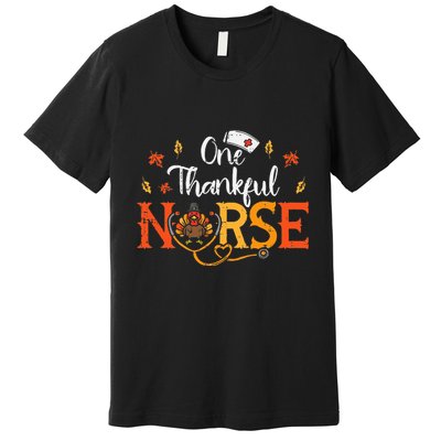 One Thankful Nurse Turkey Thanksgiving Scrub Top Fall Premium T-Shirt