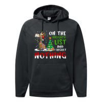  On The Naughty List And I Regret Nothing Performance Fleece Hoodie