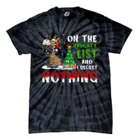  On The Naughty List And I Regret Nothing Tie-Dye T-Shirt