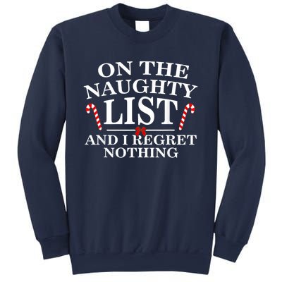 On The Naughty List And I Regret Nothing Funny Xmas Tee Sweatshirt