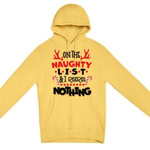 On The Naughty List I Regret Nothing Premium Pullover Hoodie