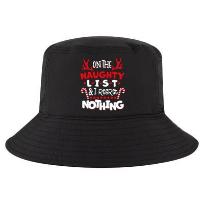 On The Naughty List I Regret Nothing Cool Comfort Performance Bucket Hat