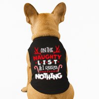 On The Naughty List I Regret Nothing Doggie Tank