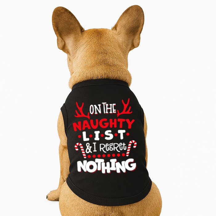 On The Naughty List I Regret Nothing Doggie Tank