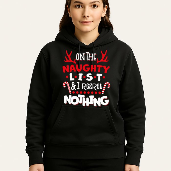On The Naughty List I Regret Nothing Hoodie