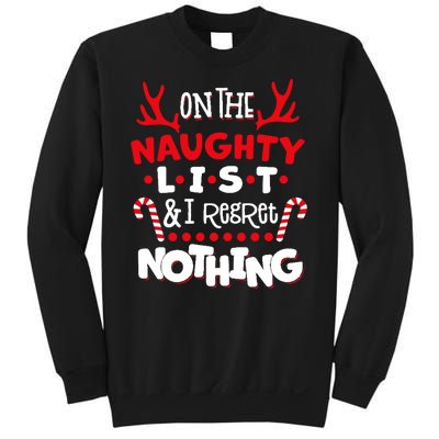 On The Naughty List I Regret Nothing Sweatshirt