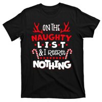 On The Naughty List I Regret Nothing T-Shirt