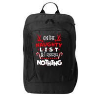 On The Naughty List I Regret Nothing City Backpack