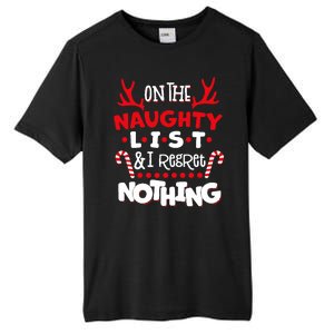 On The Naughty List I Regret Nothing Tall Fusion ChromaSoft Performance T-Shirt